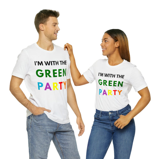 I'm With the Green Party - Soft Cotton Adult Unisex Novelty Tee to Show Your Environmental Eco-Friendly Vibes, Gift for friends and family by clothezy.com in Black Size Small - Buy Now