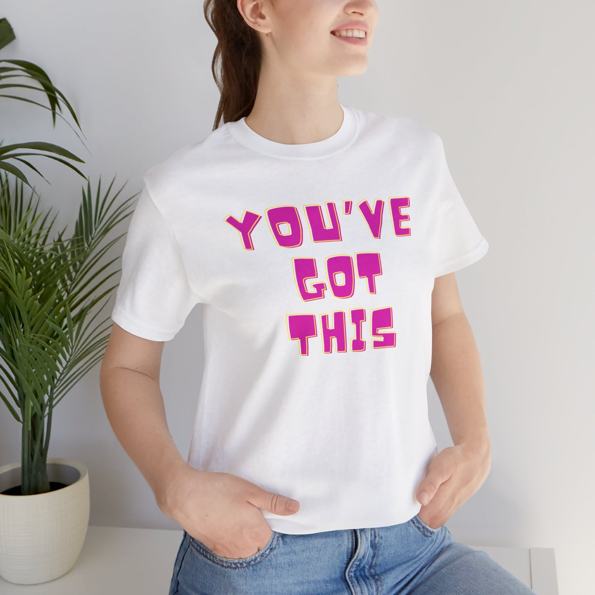 You've Got This - Soft Cotton Adult Unisex T-Shirt, Gift for friends and family, Gift for friends and family by clothezy.com - Buy Now